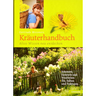 Gertrude Messners Kräuterhandbuch. Altes Wissen neu entdecken