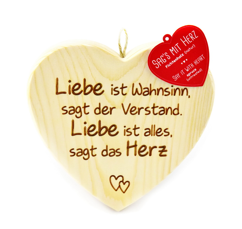Holzherz mit eingraviertem Spruch - sag´s mit Herz: Liebe ist Wahnsinn ...